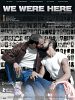 Poster der We Were Here