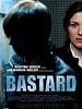 Poster der Bastard