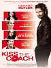Poster der Kiss the Coach