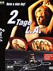 Poster der 2 Tage in L.A.