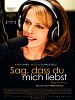 Poster der Sag, dass Du mich liebst!