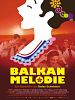 Poster der Balkan Melodie