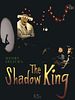 Poster der The Shadow King