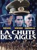 Poster der Fall Of The Eagles