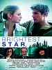 Poster der Brightest Star