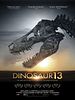 Poster der Dinosaur 13