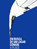 Poster der Em Busca de um Lugar Comum