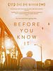 Poster der Before You Know It