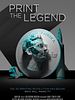 Poster der Print The Legend