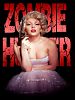 Poster der Marilyn Monroe: Zombie Hunter