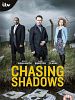 Poster der Chasing Shadows