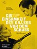 Poster der Die Einsamkeit des Killers vor dem Schuss