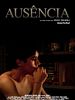 Poster der Ausência