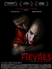 Poster der Fièvres