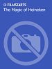 Poster der The Magic of Heineken