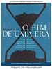 Poster der O Fim de Uma Era