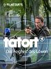 Poster der Tatort: Die Feigheit des Löwen