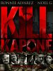 Poster der Kill Kapone