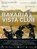 Poster der Bavaria Vista Club - Vol.1: Musikergeschichten aus Oberbayern