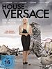 Poster der House of Versace - Ein Leben für die Mode