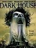 Poster der Dark House