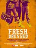 Poster der Fresh Dressed