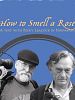 Poster der How to Smell a Rose: A Visit with Ricky Leacock at his Farm in Normandy