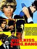 Poster der Kiss Kiss... Bang Bang