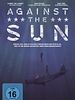 Poster der Against the Sun