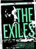 Poster der The Exiles