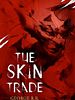 Poster der The Skin Trade