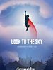 Poster der Look To The Sky