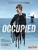 Poster der Occupied - Die Besatzung