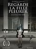 Poster der Regarde la fille pleurer