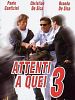Poster der Attenti a quei tre