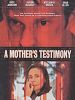 Poster der A Mother's Testimony