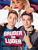 Poster der Bruder vor Luder