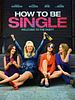 Poster der How To Be Single