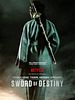 Poster der Crouching Tiger, Hidden Dragon: Sword Of Destiny