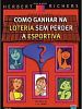 Poster der Como Ganhar na Loteria Sem Perder a Esportiva