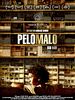 Poster der Pelo Malo