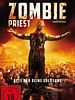 Poster der Zombie Priest - Bete für deine Erlösung