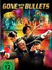 Poster der Gone With The Bullets