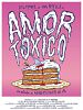 Poster der Amor tóxico