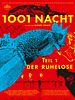 Poster der 1001 Nacht: Teil 1 - Der Ruhelose