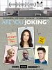 Poster der Are You Joking?