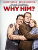Poster der Why Him?