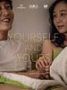 Poster der Yourself And Yours