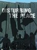 Poster der Disturbing the Peace