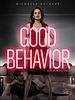 Poster der Good Behavior (2016)